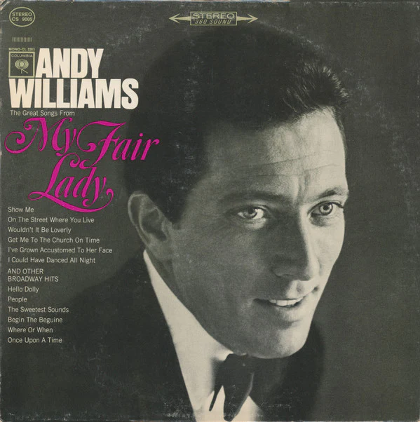 Andy Williams - Songs From My Fair Lady And Other Broadway Hits (LP, Album, Ter) (Very Good Plus (VG+))