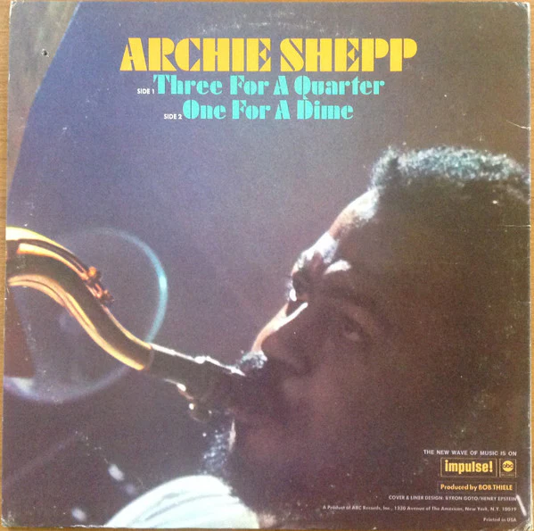 Archie Shepp - Three For A Quarter One For A Dime (LP, Album, RE) (Very Good Plus (VG+)) - Image 2
