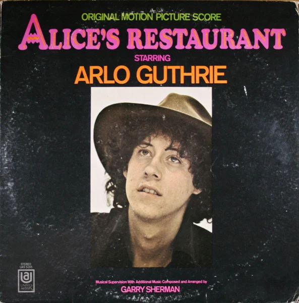 Arlo Guthrie, Garry Sherman - Alice's Restaurant (Original Motion Picture Score) (LP, Album) (Very Good Plus (VG+))