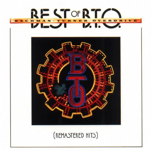 Bachman-Turner Overdrive - Best Of B.T.O. (Remastered Hits) (CD, Comp, RE, RM) (Very Good Plus (VG+))