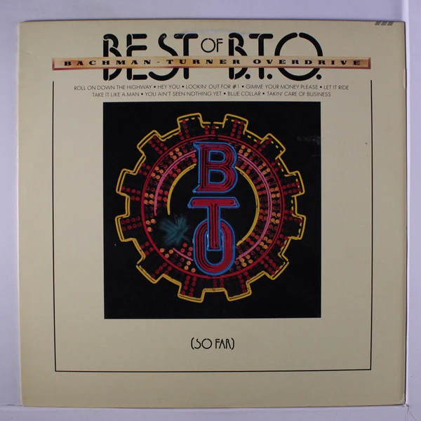 Bachman-Turner Overdrive - Best Of B.T.O. (So Far) (LP, Comp, Pit) (Very Good Plus (VG+))