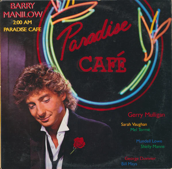 Barry Manilow - 2:00 AM Paradise Cafe (LP, Album) (Near Mint (NM or M-))
