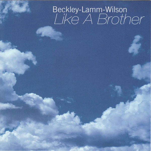 Beckley* - Lamm* - Wilson* - Like A Brother (CD, Album) (Very Good Plus (VG+)) - Image 4