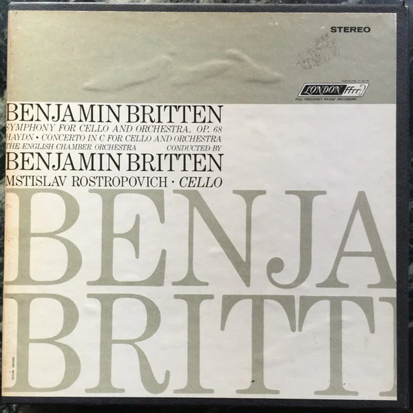 Benjamin Britten, Mstislav Rostropovich, English Chamber Orchestra, Joseph Haydn - Symphony For Cello And Orchestra, Op. 68 / Concerto In C For Cello And Orchestra (Reel, 4tr Stereo, 7" Reel, Album) (Very Good Plus (VG+))