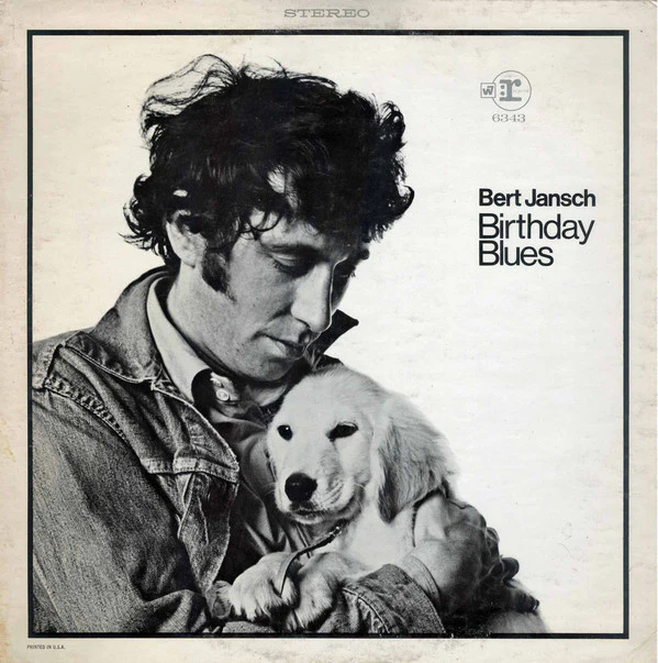 Bert Jansch - Birthday Blues (LP, Album, RE) (Very Good Plus (VG+))