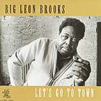 Big Leon Brooks - Let's Go To Town (CD, Album) (Near Mint (NM or M-))