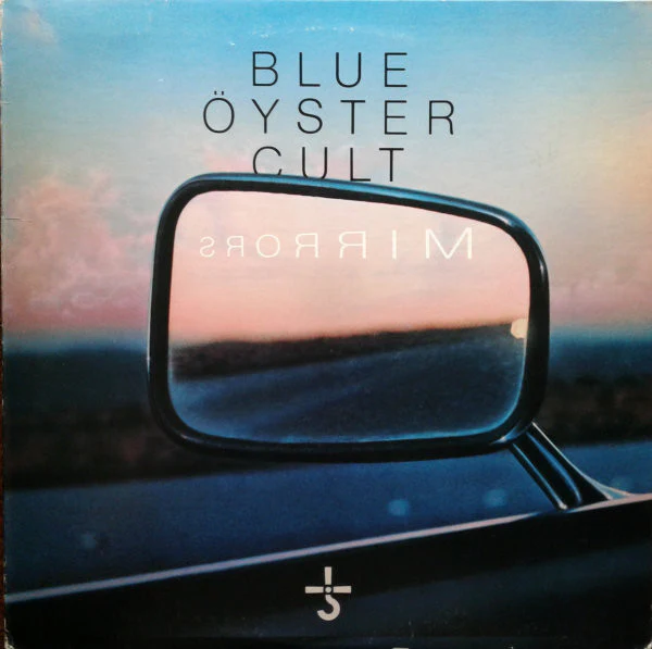 Blue Öyster Cult - Mirrors (LP, Album) (Very Good Plus (VG+))