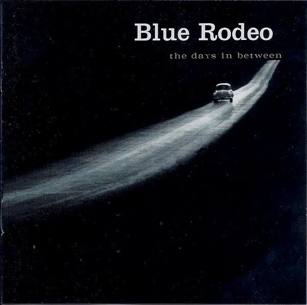 Blue Rodeo - The Days In Between (CD, Album) (Near Mint (NM or M-))