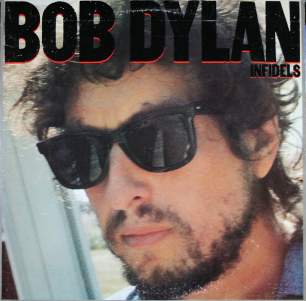 Bob Dylan - Infidels (LP, Album, Pit) (Very Good Plus (VG+))