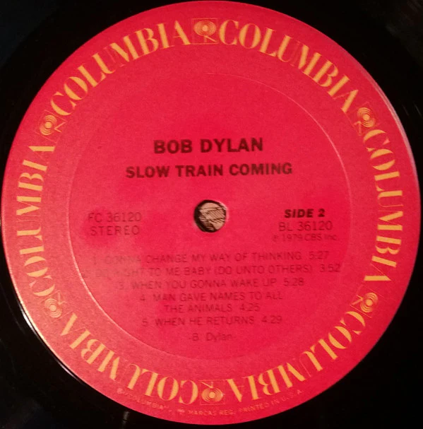 Bob Dylan - Slow Train Coming (LP, Album, Pit) (Very Good (VG)) - Image 4