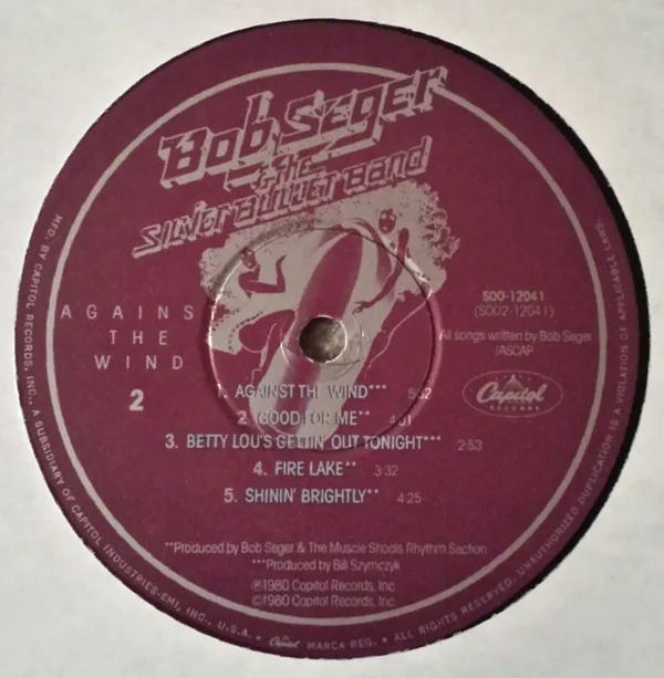 Bob Seger & The Silver Bullet Band* - Against The Wind (LP, Album, Win) (Near Mint (NM or M-)) - Image 4