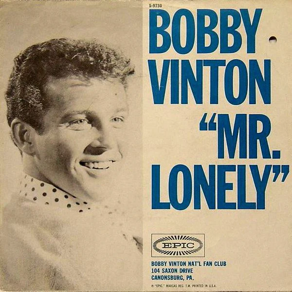 Bobby Vinton - Mr. Lonely / It's Better To Have Loved (7", Single, Styrene, Ter) (Very Good Plus (VG+))