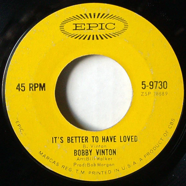 Bobby Vinton - Mr. Lonely / It's Better To Have Loved (7", Single, Styrene, Ter) (Very Good Plus (VG+)) - Image 3