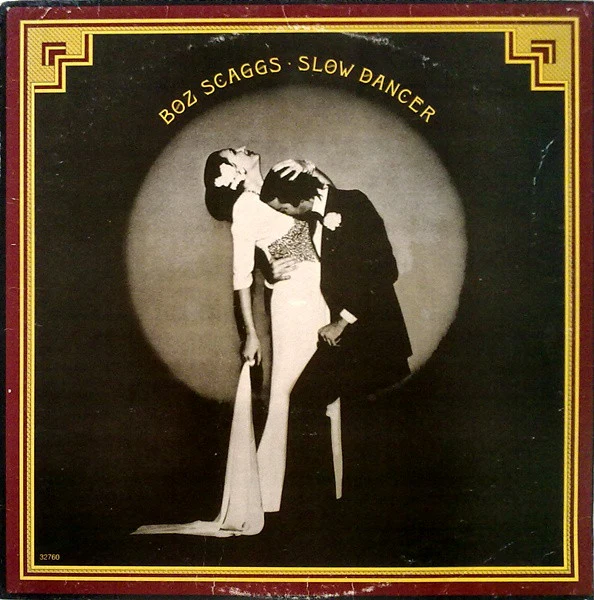 Boz Scaggs - Slow Dancer (LP, Album, RP, Ter) (Very Good Plus (VG+))
