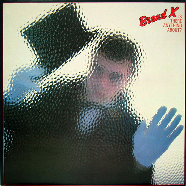 Brand X - Is There Anything About? (LP, Album, RE) (Mint (M))
