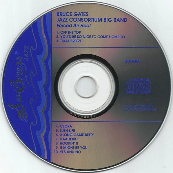 Bruce Gates Jazz Consortium Big Band - Forced Air Heat (CD) (Very Good Plus (VG+)) - Image 3
