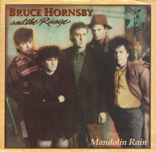 Bruce Hornsby And The Range - Mandolin Rain (7", Single, Styrene) (Very Good Plus (VG+))