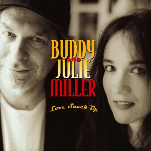 Buddy & Julie Miller - Love Snuck Up (CD, Comp, RM, Rai) (Near Mint (NM or M-))