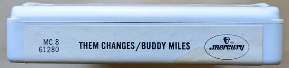 Buddy Miles - Them Changes (8-Trk, Album) (Very Good Plus (VG+)) - Image 2