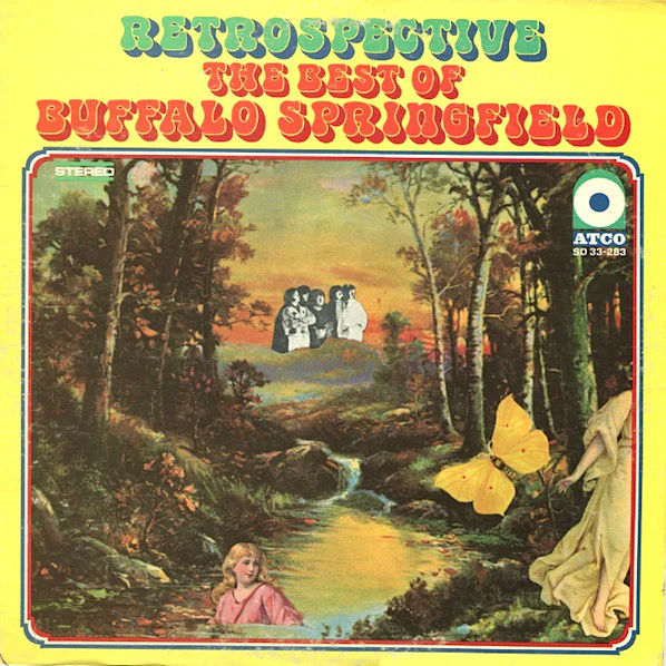 Buffalo Springfield - Retrospective The Best Of Buffalo Springfield (LP, Comp, PR ) (Very Good Plus (VG+))