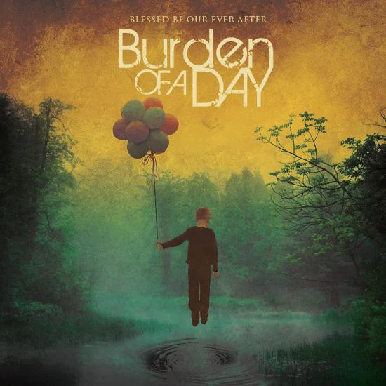 Burden Of A Day - Blessed Be Our Ever After (CD, Album) (Near Mint (NM or M-))