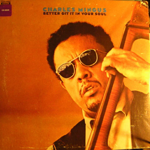Charles Mingus - Better Git It In Your Soul (2xLP, Comp, Gat) (Near Mint (NM or M-))
