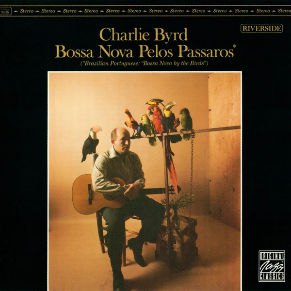 Charlie Byrd - Bossa Nova Pelos Passaros (CD, Album, RE, RM) (Near Mint (NM or M-))