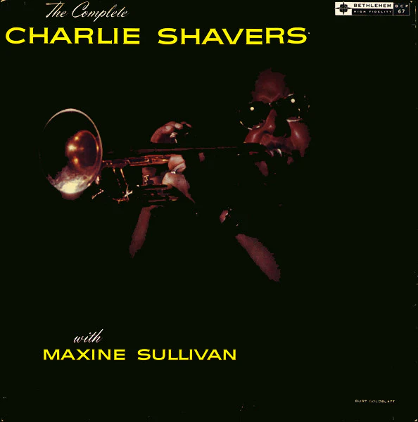 Charlie Shavers With Maxine Sullivan - The Complete Charlie Shavers With Maxine Sullivan (LP, Album, Mono) (Very Good (VG))