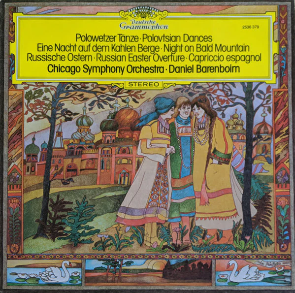 Chicago Symphony Orchestra ▪ Daniel Barenboim - Polowetzer Tänze = Polovtsian Dances ▪ Eine Nacht Auf Dem Kahlen Berge = Night On Bald Mountain ▪ Russische Ostern = Russian Easter Overture ▪ Capriccio Espagnol (LP) (Near Mint (NM or M-))