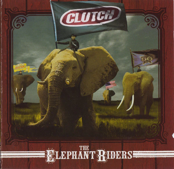 Clutch - The Elephant Riders (CD, Album, Enh, Dav) (Very Good Plus (VG+))