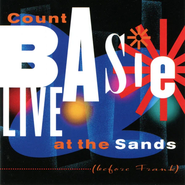 Count Basie - Live At The Sands (Before Frank) (CD, Album) (Near Mint (NM or M-))