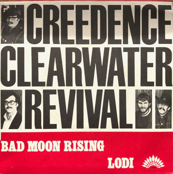 Creedence Clearwater Revival - Bad Moon Rising / Lodi (7", Single) (Very Good Plus (VG+))