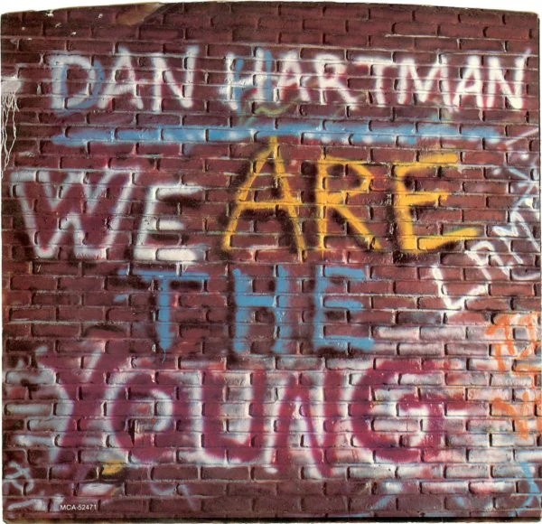 Dan Hartman - We Are The Young / I'm Not A Rolling Stone (7") (Very Good Plus (VG+))
