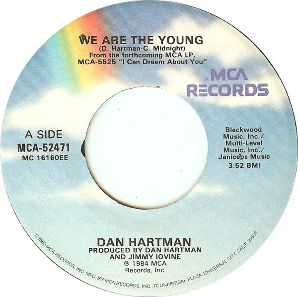 Dan Hartman - We Are The Young / I'm Not A Rolling Stone (7") (Very Good Plus (VG+)) - Image 3