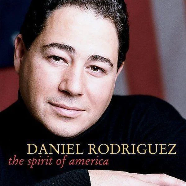 Daniel Rodriguez - The Spirit Of America (CD) (Very Good Plus (VG+))