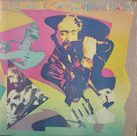Dave Mason - The Best Of Dave Mason (LP, Comp) (Very Good Plus (VG+))