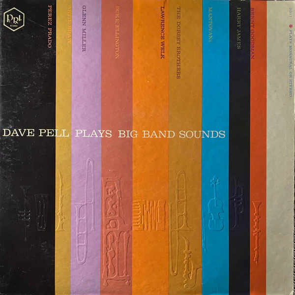 Dave Pell - Plays Big Band Sounds (LP, Yel) (Very Good Plus (VG+))
