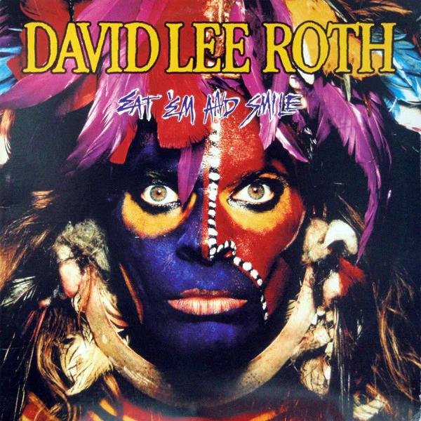 David Lee Roth - Eat 'Em And Smile (LP, Album, Club) (Very Good Plus (VG+))