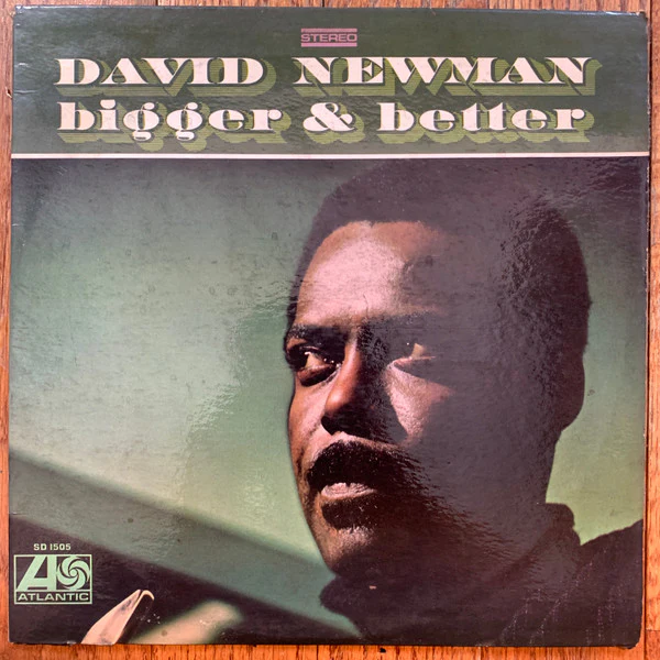 David Newman* - Bigger & Better (LP, Album) (Near Mint (NM or M-))