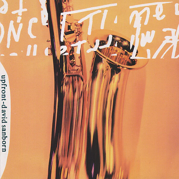 David Sanborn - Upfront (CD, Album, Club) (Very Good Plus (VG+))