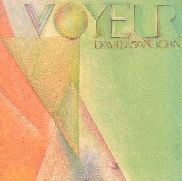 David Sanborn - Voyeur (CD, Album, RE, Tar) (Very Good Plus (VG+))