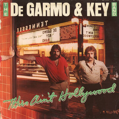DeGarmo & Key - This Ain't Hollywood (LP, Album) (Very Good Plus (VG+))