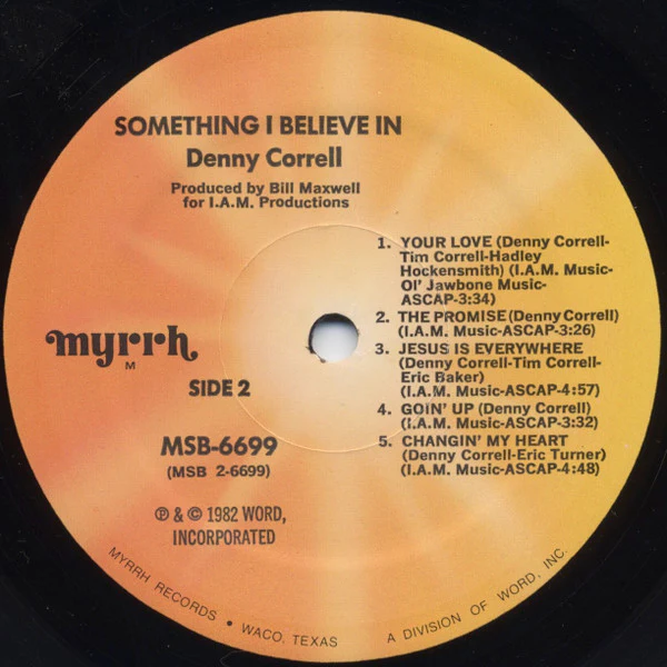 Denny Correll - Something I Believe In (LP, Album) (Near Mint (NM or M-)) - Image 3