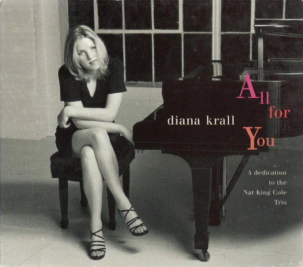 Diana Krall - All For You (A Dedication To The Nat King Cole Trio) (CD, Album, Dig) (Very Good Plus (VG+))
