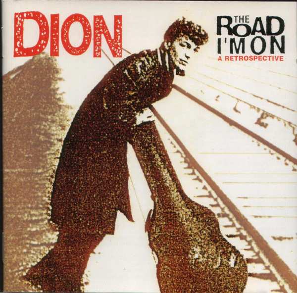 Dion  - The Road I'm On: A Retrospective (2xCD, Comp) (Mint (M))