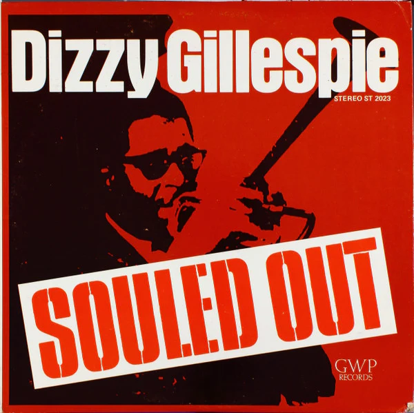 Dizzy Gillespie - Souled Out (LP, Album, RE) (Very Good (VG))