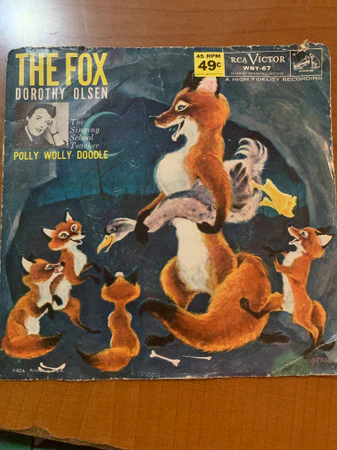 Dorothy Olsen - The Fox / Polly Wolly Doodle (7", Single) (Very Good Plus (VG+))