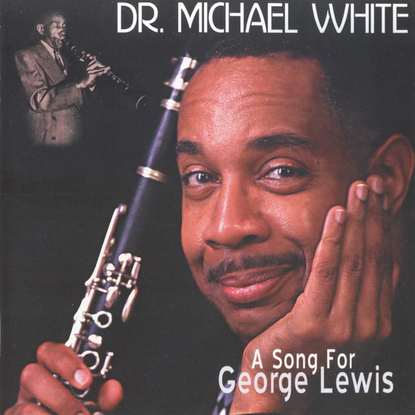 Dr. Michael White - A Song For George Lewis (CD, Album) (Near Mint (NM or M-))