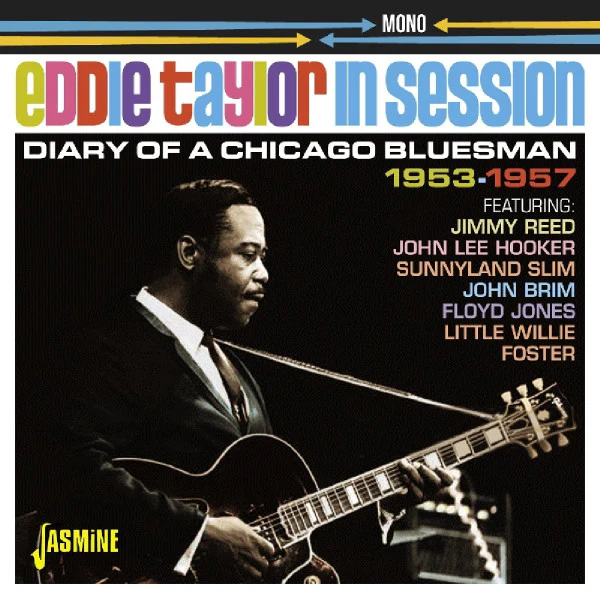 Eddie Taylor - Diary Of A Chicago Bluesman - 1953-1957 (CD, Comp, Mono) (Near Mint (NM or M-))