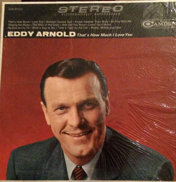 Eddy Arnold - That's How Much I Love You (LP, Album, Ind) (Very Good (VG))